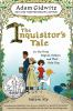 Book cover for "The inquisitor's tale, or, the three magical children and their holy dog".