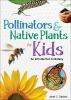 Book cover for "Pollinators & native plants for kids".
