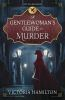 Book cover for "A gentlewoman's guide to murder".