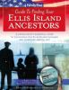 Book cover for "The family tree guide to finding your Ellis Island ancestors".