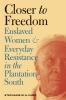 Book cover for "Closer to freedom".