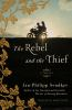 Book cover for "The rebel and the thief".