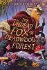 Book cover for "The undead fox of Deadwood Forest".