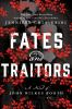 Book cover for "Fates and traitors".