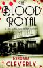 Book cover for "The blood royal".
