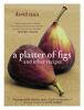 Book cover for "A platter of figs and other recipes".