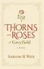 Book cover for "Thorns and Roses of Greyfield: A Novel".