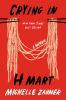 Book cover for "Crying in H Mart".