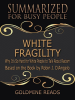 Book cover for "White Fragility--Summarized for Busy People".