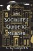 Book cover for "The socialite's guide to murder".