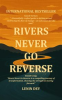 Book cover for "Rivers Never Go Reverse".