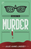 Book cover for "A Geek Girl's Guide to Murder".