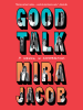 Book cover for "Good Talk".