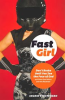 Book cover for "Fast Girl".