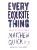 Book Cover for "Every Exquisite Thing"