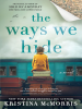 Book Cover for "The Ways We Hide"