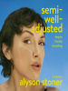 Book Cover for "Semi-Well-Adjusted Despite Literally Everything"